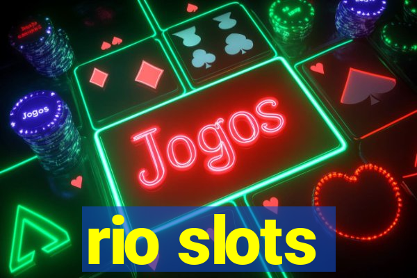 rio slots